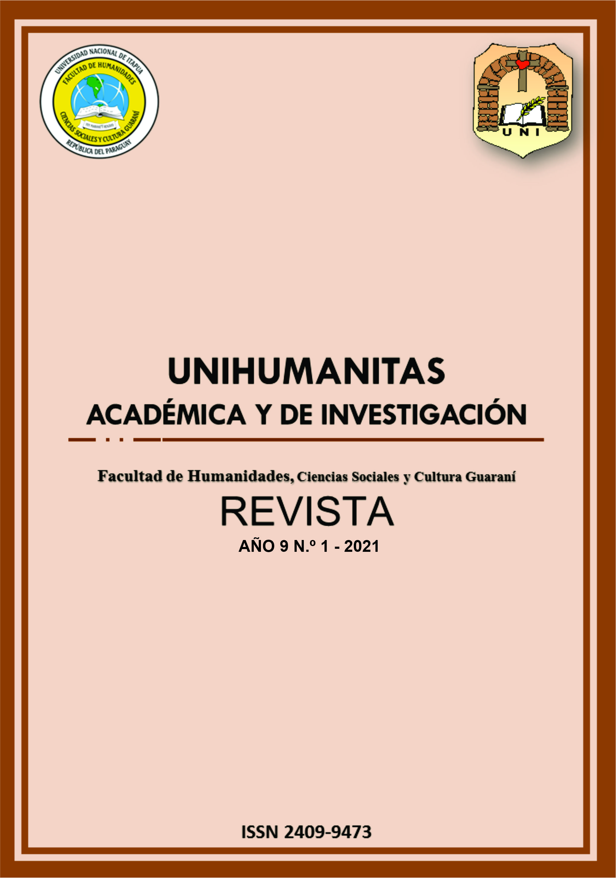 					Ver Vol. 9 Núm. 01 (2021): UNIHUMANITAS – Académica y de Investigación. Año 9 Nº 1 (2021) 
				